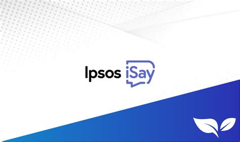 Ipsos iSay Review 2024: Pros, Cons & Earning。